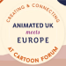 “Animated UK Meets Europe” Unveils Projects for Cartoon Forum